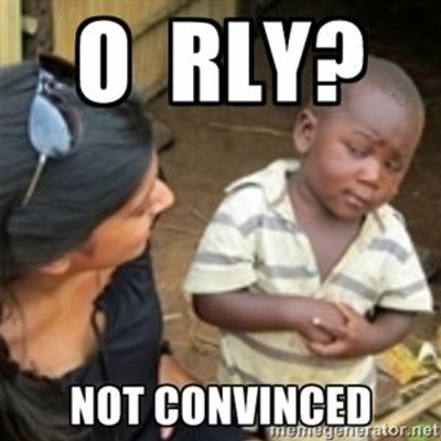 Not convinced 4
