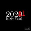 funny-2020-is-my-year-with-scribble-and-1-for-2021-white-lettering-melissa-fague