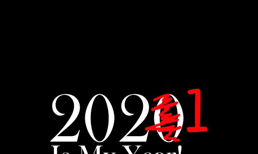funny-2020-is-my-year-with-scribble-and-1-for-2021-white-lettering-melissa-fague